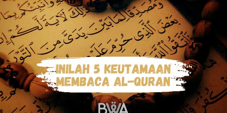keutamaan membaca Al Quran