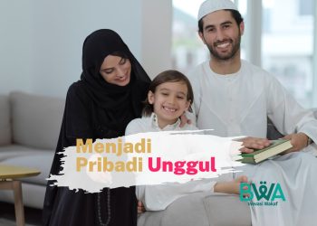 Lima perkara yang membentuk kepribadian menjadi unggul dalam pandangan Islam