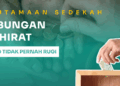 Keutamaan Sedekah: Tabungan Akhirat yang Tidak Pernah Rugi