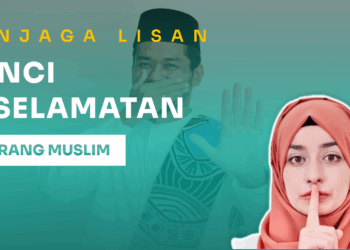 Menjaga Lisan: Kunci Keselamatan Seorang Muslim