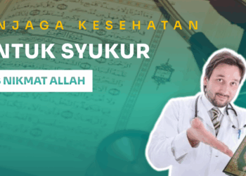 Menjaga Kesehatan: Bentuk Syukur atas Nikmat Allah