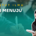 Menuntut Ilmu: Jalan Menuju Surga