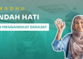 Tawadhu: Rendah Hati yang Mengangkat Derajat